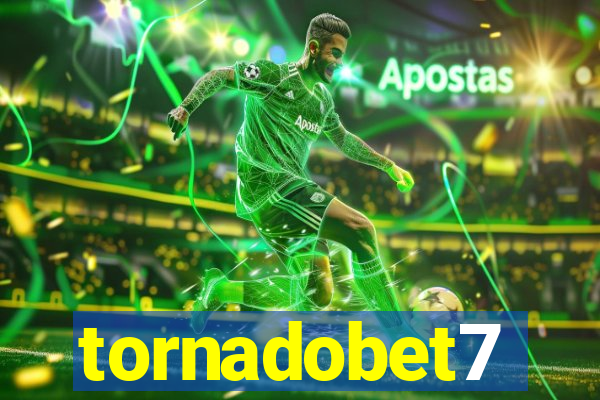 tornadobet7