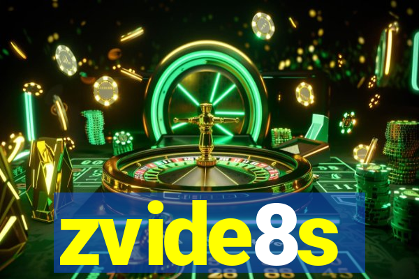 zvide8s