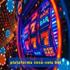 plataforma coca-cola bet