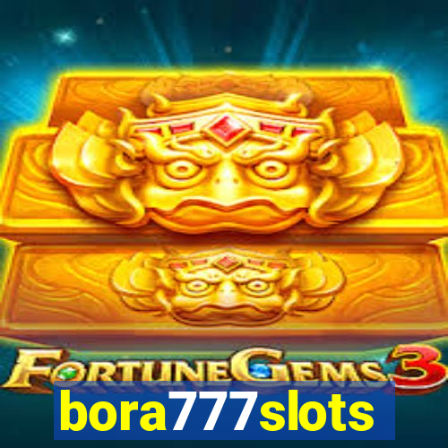 bora777slots