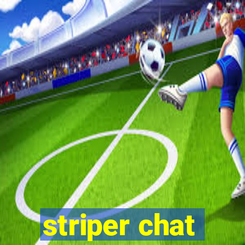 striper chat