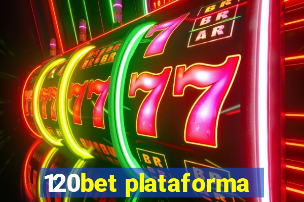 120bet plataforma