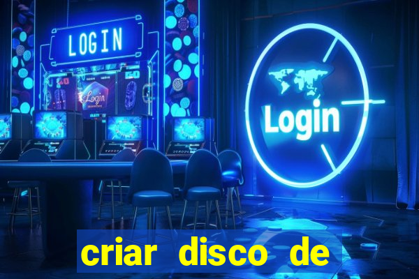 criar disco de boot windows