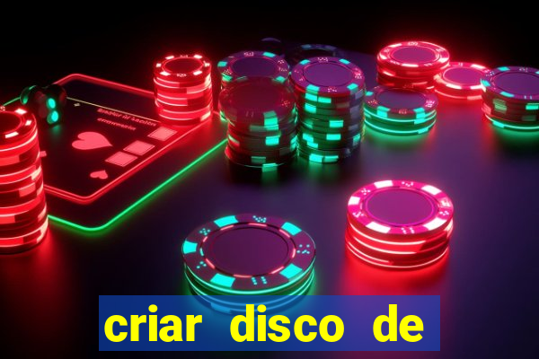 criar disco de boot windows