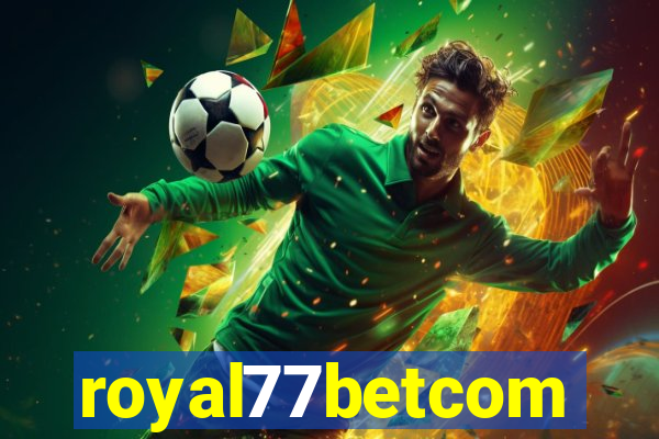 royal77betcom