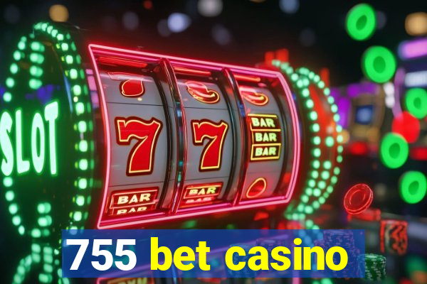 755 bet casino