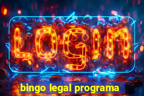 bingo legal programa