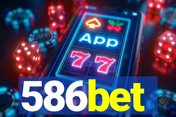 586bet