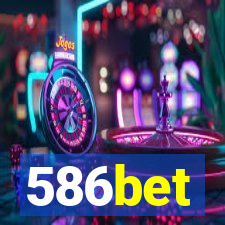 586bet