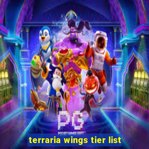 terraria wings tier list