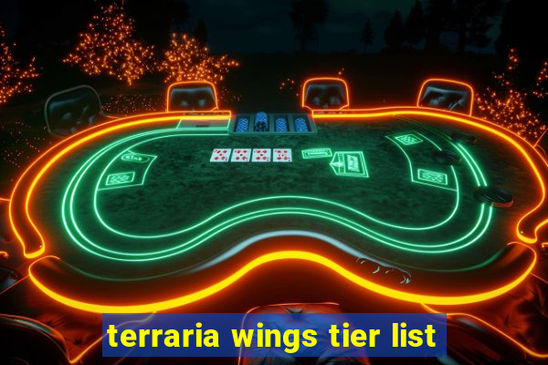 terraria wings tier list