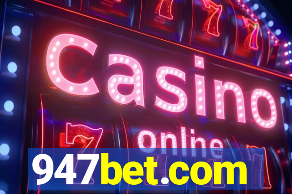 947bet.com