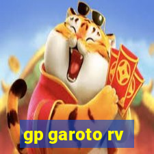 gp garoto rv