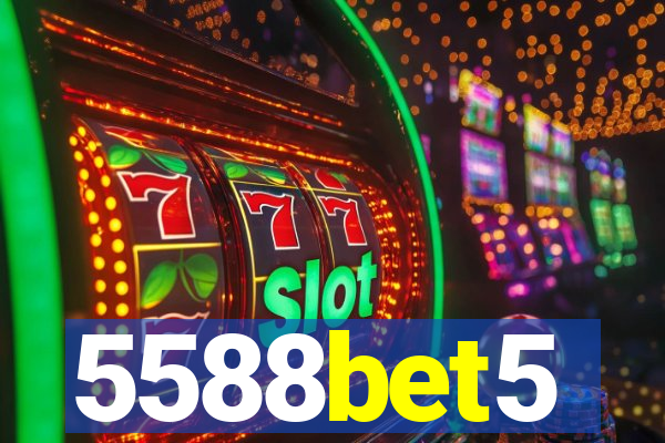 5588bet5