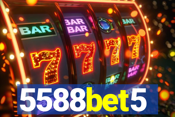 5588bet5