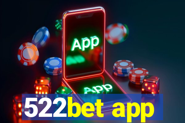 522bet app