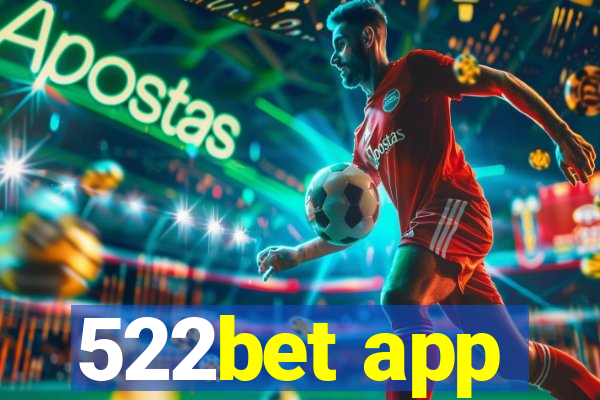 522bet app