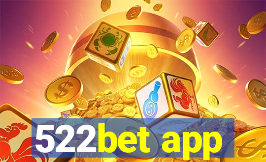 522bet app