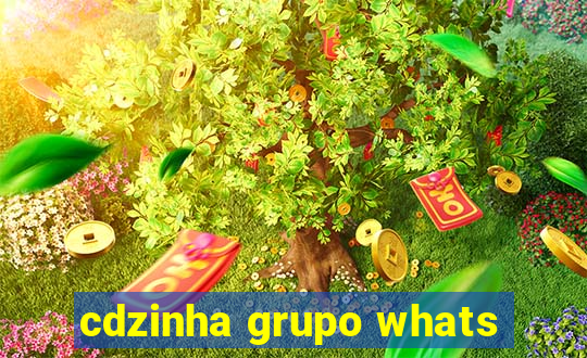 cdzinha grupo whats