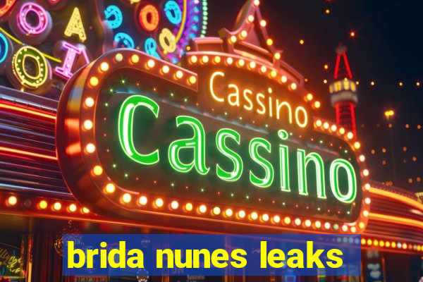 brida nunes leaks