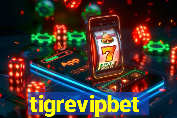 tigrevipbet