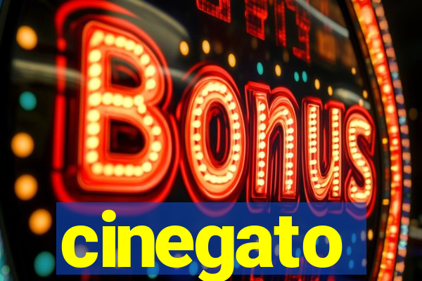 cinegato