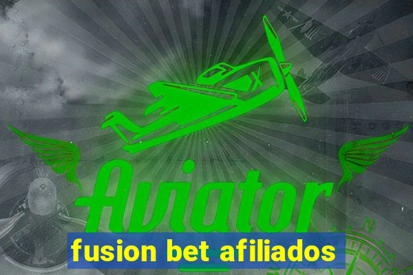 fusion bet afiliados