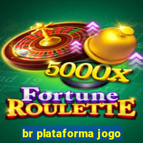 br plataforma jogo