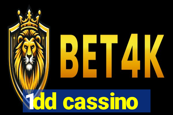 1dd cassino