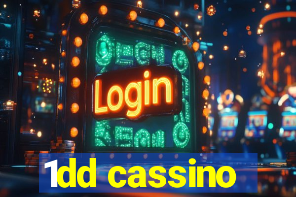 1dd cassino