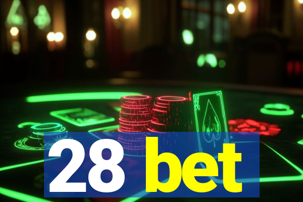 28 bet