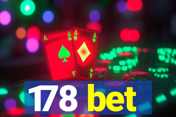 178 bet