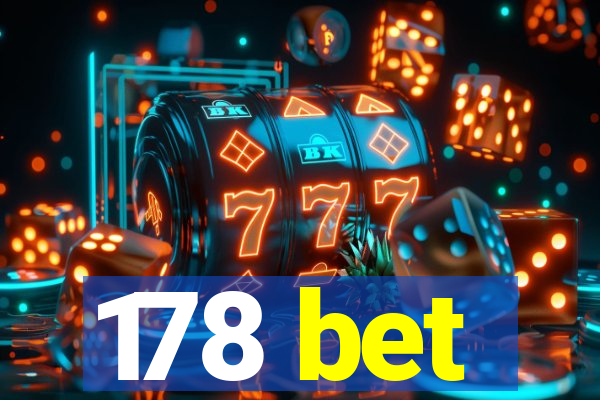 178 bet