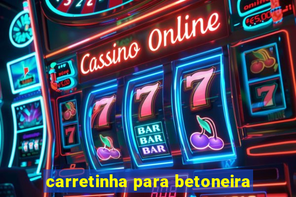 carretinha para betoneira