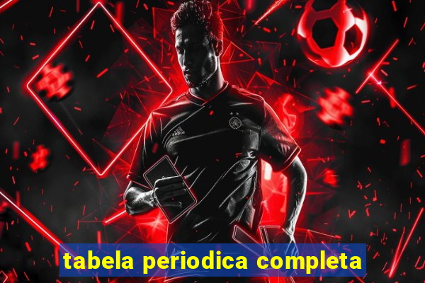 tabela periodica completa