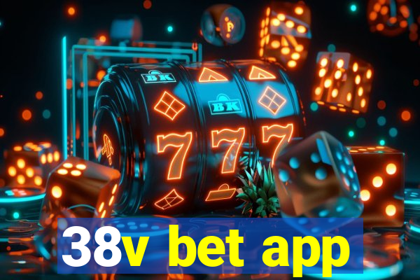 38v bet app