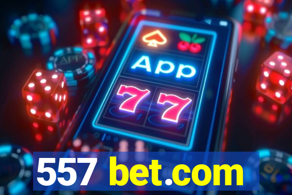 557 bet.com