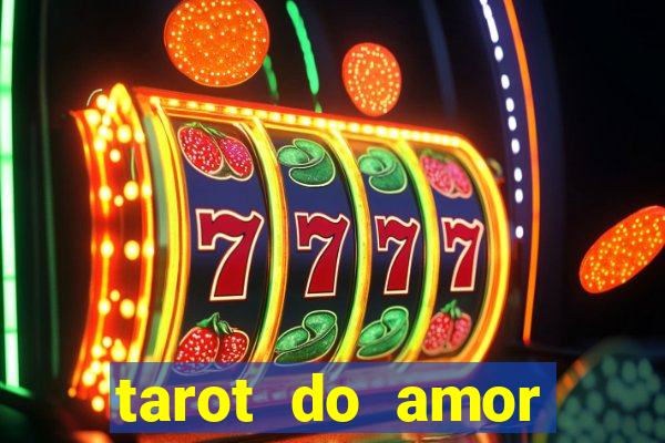 tarot do amor estrela guia o que dizem as cartas