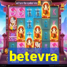 betevra