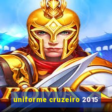 uniforme cruzeiro 2015