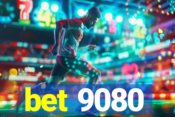 bet 9080