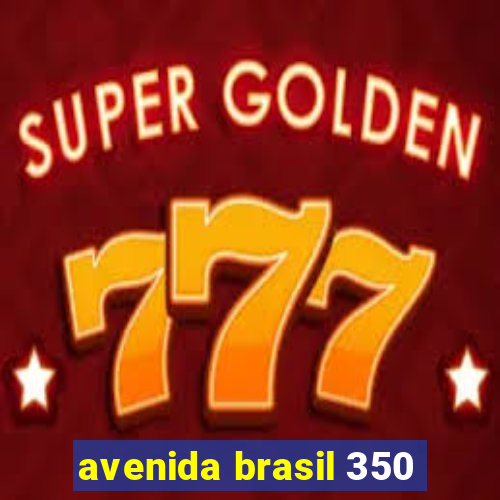 avenida brasil 350