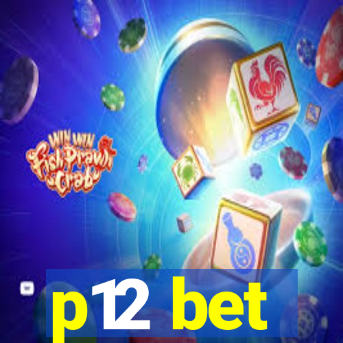 p12 bet