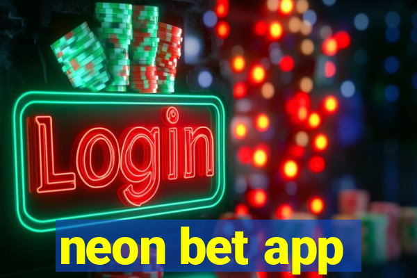 neon bet app