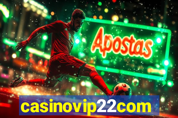 casinovip22com