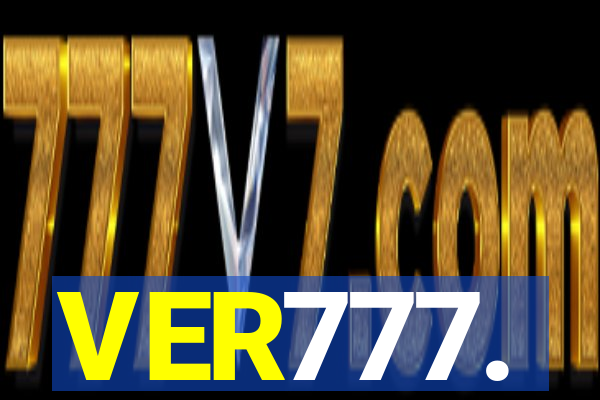 VER777.