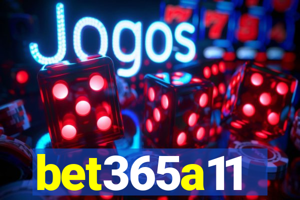 bet365a11