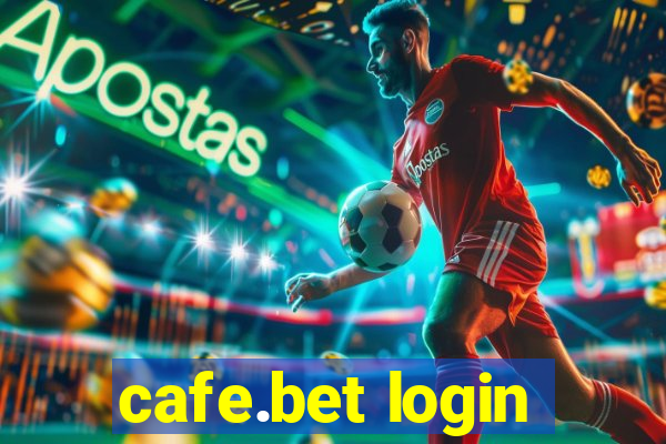 cafe.bet login