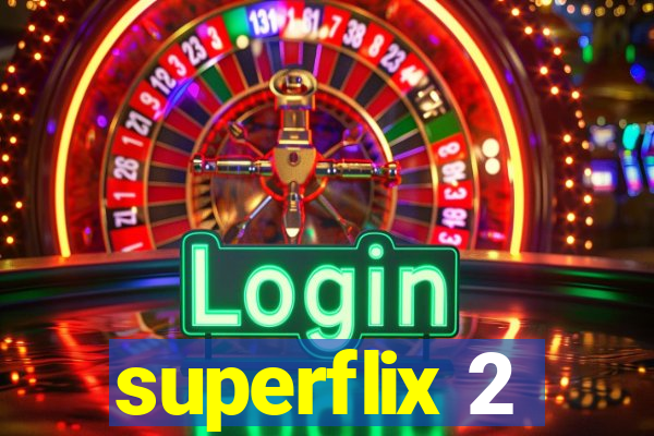 superflix 2