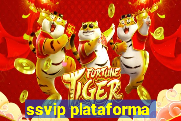 ssvip plataforma